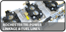 Rochester Tri-Power Linkage & Fuel-Lines